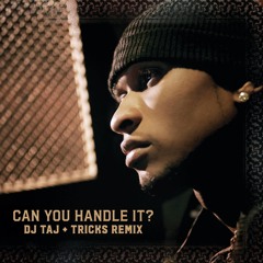 DJ Taj, Tricks - Can You Handle It (Jersey Club)