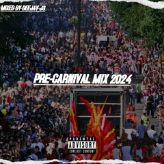 DEEJAY J3- PRE CARNIVAL MIX 2024