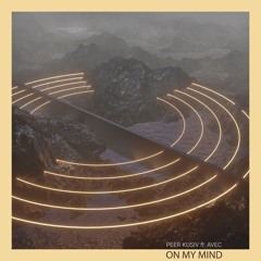 Peer Kusiv, AVEC - On My Mind