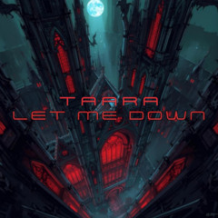 LET ME DOWN (FREE DL)