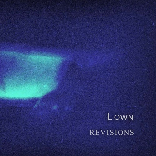 L Own - Revisions L Own - Revisions