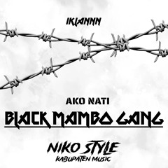 UM NAO HO JANJI X AKO NATI X BLACK MAMBO GANG