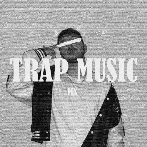 Trap Music