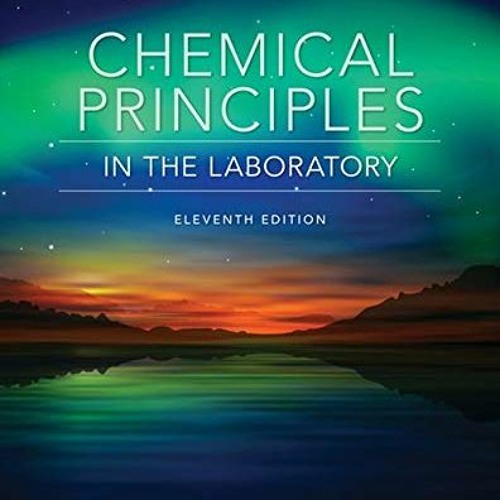 ( yiQ ) Chemical Principles in the Laboratory by  Emil J. Slowinski,Wayne C. Wolsey,Robert Rossi ( o