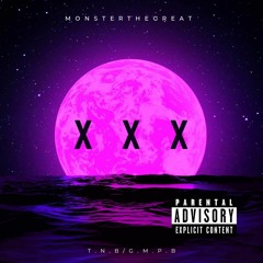 MonsterTheGreat - XXX