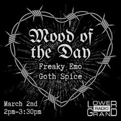 Mood of the Day w/ G0th Spice