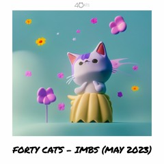 Forty Cats - In My Bedroom Sessions [May 2023]