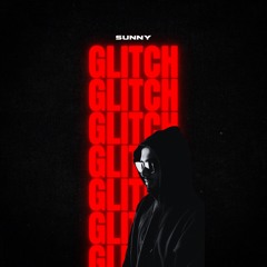 Sunny - Glitch