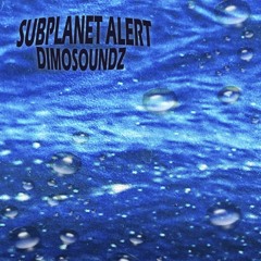 SUBPLANET ALERT (FREE DL)