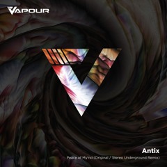 VR171 Antix - Peace of My'nd (Stereo Underground Remix)