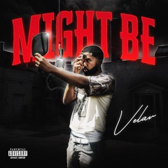 Might Be