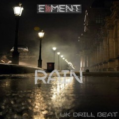 Rain UK Drill / Trap / Grime Beat - Elliment