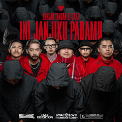 Dengan Tangan Di Dada Ini Janjiku Padamu (feat. over distortion)
