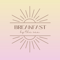 breakfast by the sea