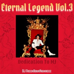 Dedication To MJ: Eternal Legend Vol.3