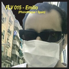 FLV 015 -  EMILIO (Phonotheque / Spain)chau-luichi-mari-mix