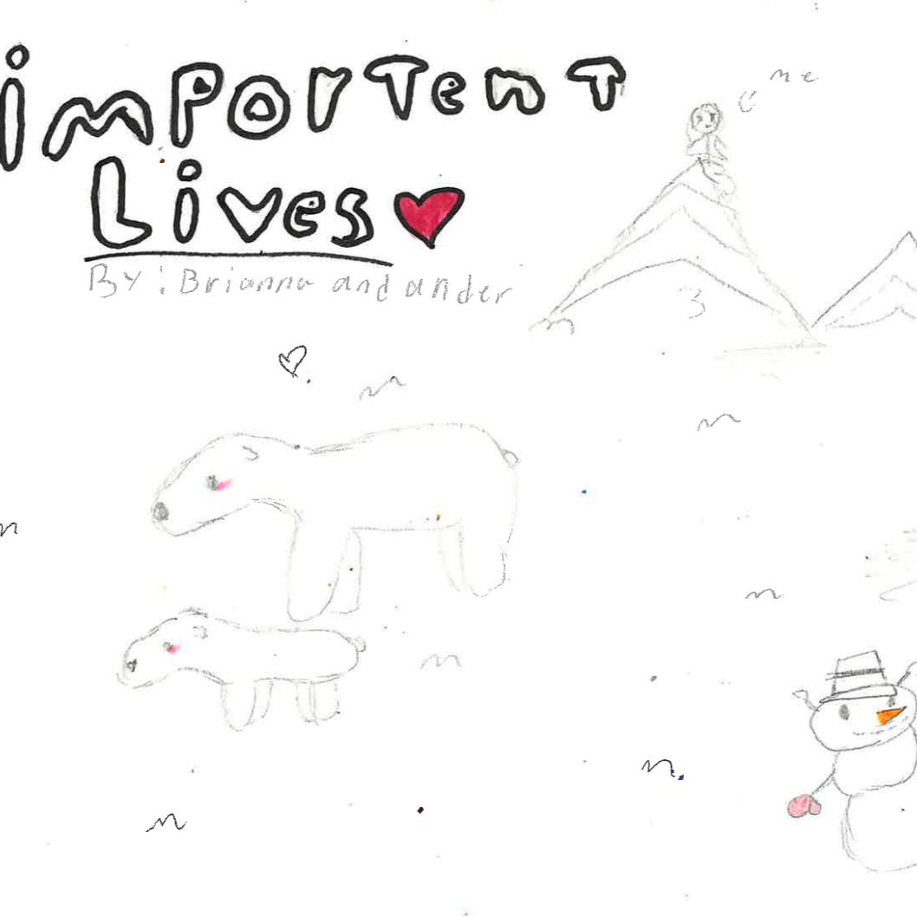 Important Lives! by Ander and Brianna episode artwork