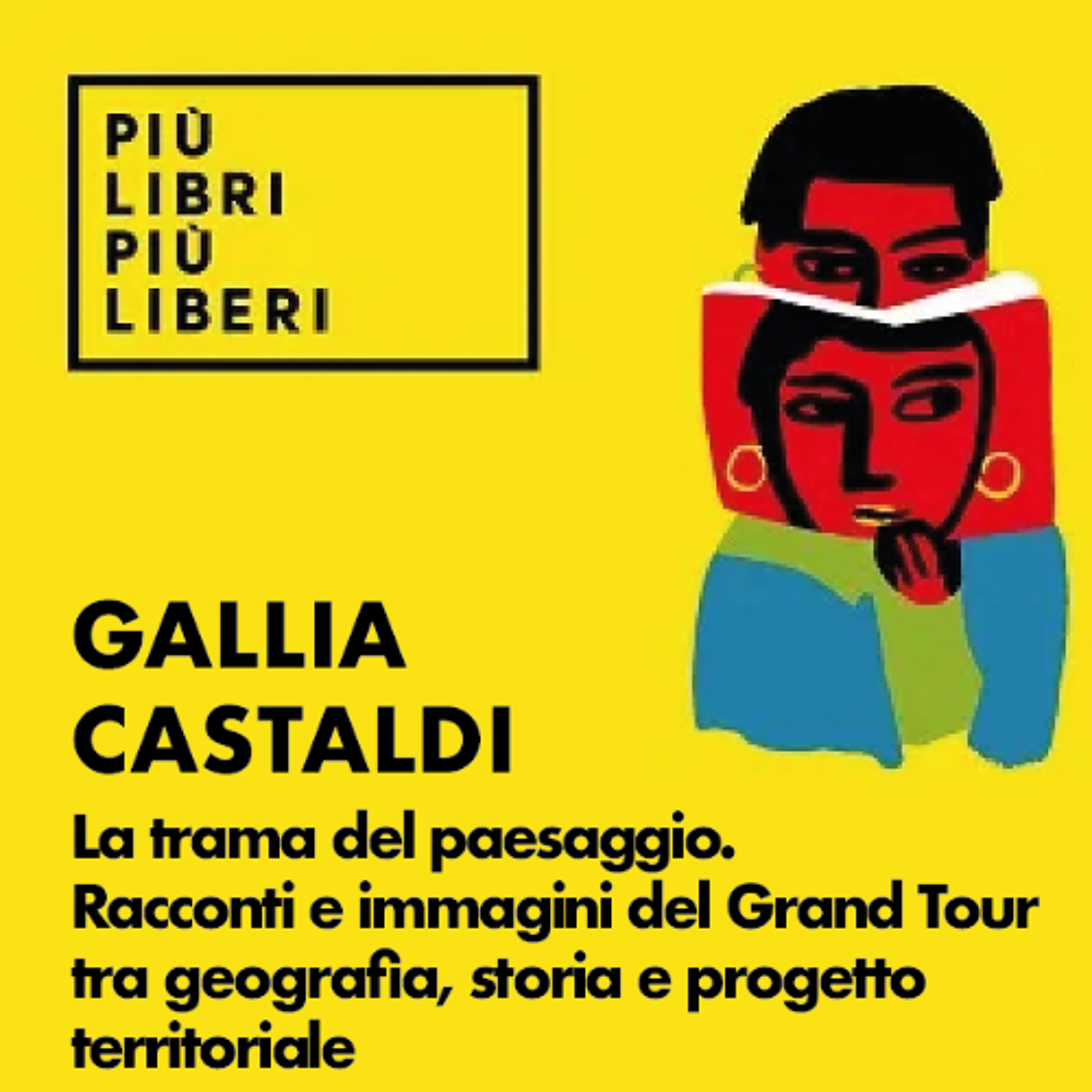 GALLIA / CASTALDI | La trama del paesaggio. Racconti e immagini del Grand Tour episode artwork