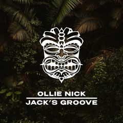 OLLIE NICK - Jack's Groove [FREE DL]