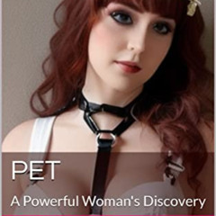[VIEW] PDF 📮 Pet: A Powerful Woman's Discovery by  Leigh Temple [PDF EBOOK EPUB KIND