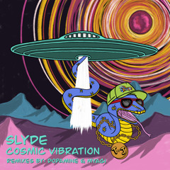 Cosmic Vibration (Myagi Remix)