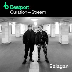 Beatport - Hard Techno Curation Stream - Balagan