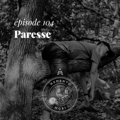 MM104: Paresse