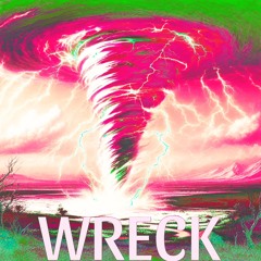 WRECK prod. Geekinz