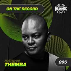 THEMBA - On The Record #205