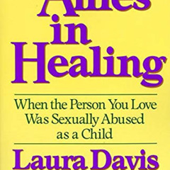 DOWNLOAD PDF 📦 Allies in Healing: When the Person You Love Was Sexually Abused as a