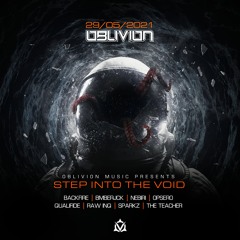 The Teacher @ Oblivion Presents Step Into The Void