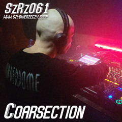 SzRz61 - Coarsection - Guest Wpierdol