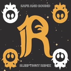 Safe and Sound (SLEEPTIGHT Remix) - Rebelution