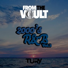 From The Vault - 2000's R&B Vol.2