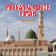 Meeran Waliyon K Imam