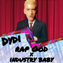 Rap God X Industry Baby