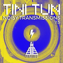 TiNi TuN_Noisy Transmissions_115
