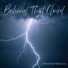 Behind That Cloud