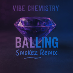 Balling SmokeZ Remix