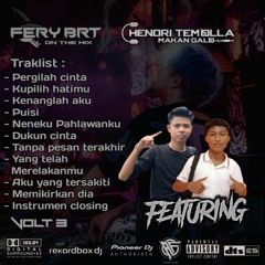 FERY BRT FEAT HENDRI TEMOLLA SPECIAL FEATURING VVIP HARD MIX TILL DROP NEW 2023 FYP TIK TOK REMIX