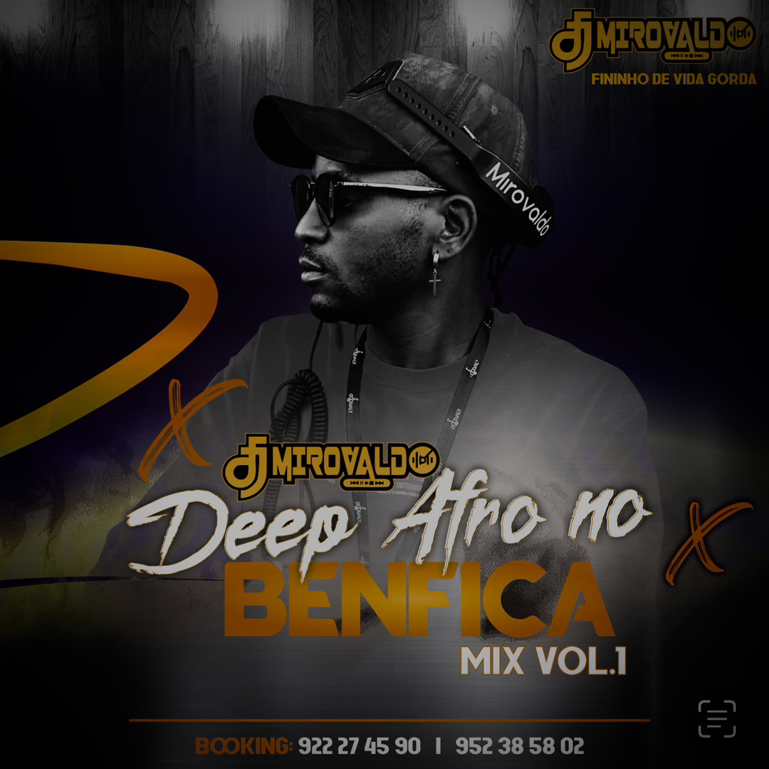 Stream Deep Afro no Benfica Mix VOL.1 by Dj Mirovaldo Araujo | Listen ...