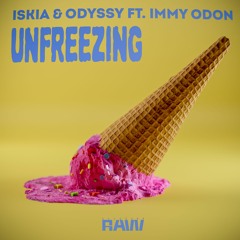Iskia, Odyssy & Immy Odon - Unfreezing