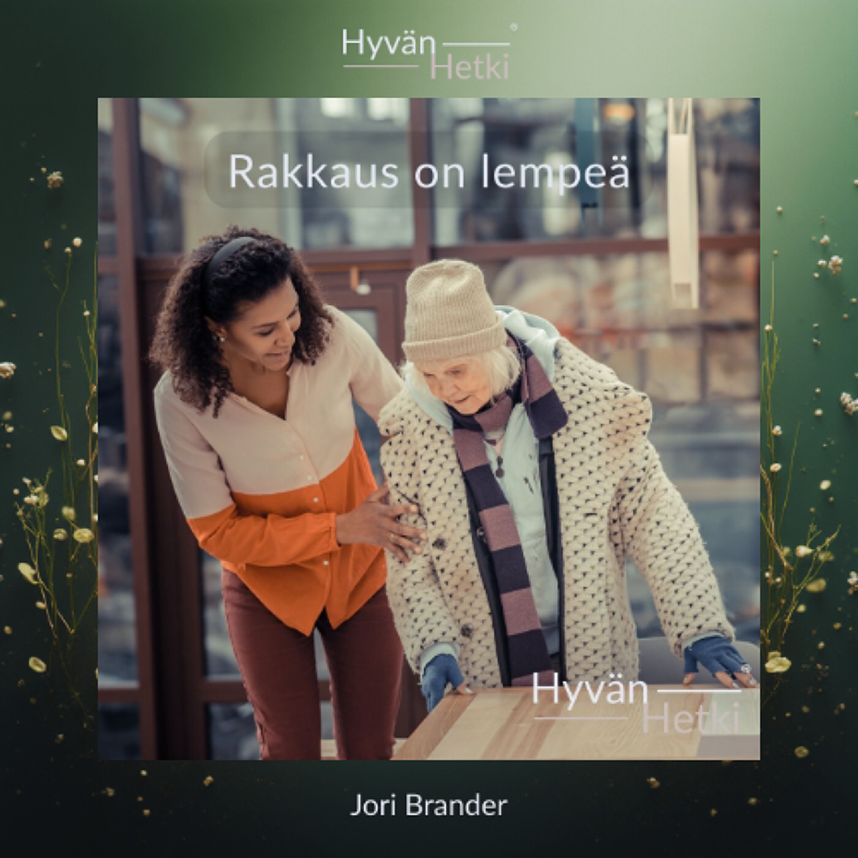 Rakkaus on lempeä. (27.04.2026)