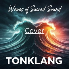 (Ahhhh... Waves of sacred sound Cover