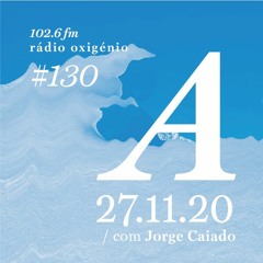 130. Uma Espécie de Azul Radio Show 27.11.20 (English)