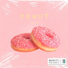 Donut (Prod. Noden)