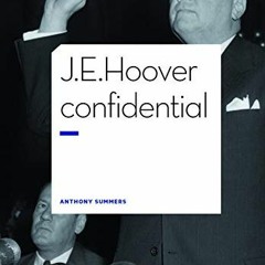 Télécharger eBook J.E. Hoover confidential: Patron du FBI. Le plus grand salaud d'Amérique (Docum