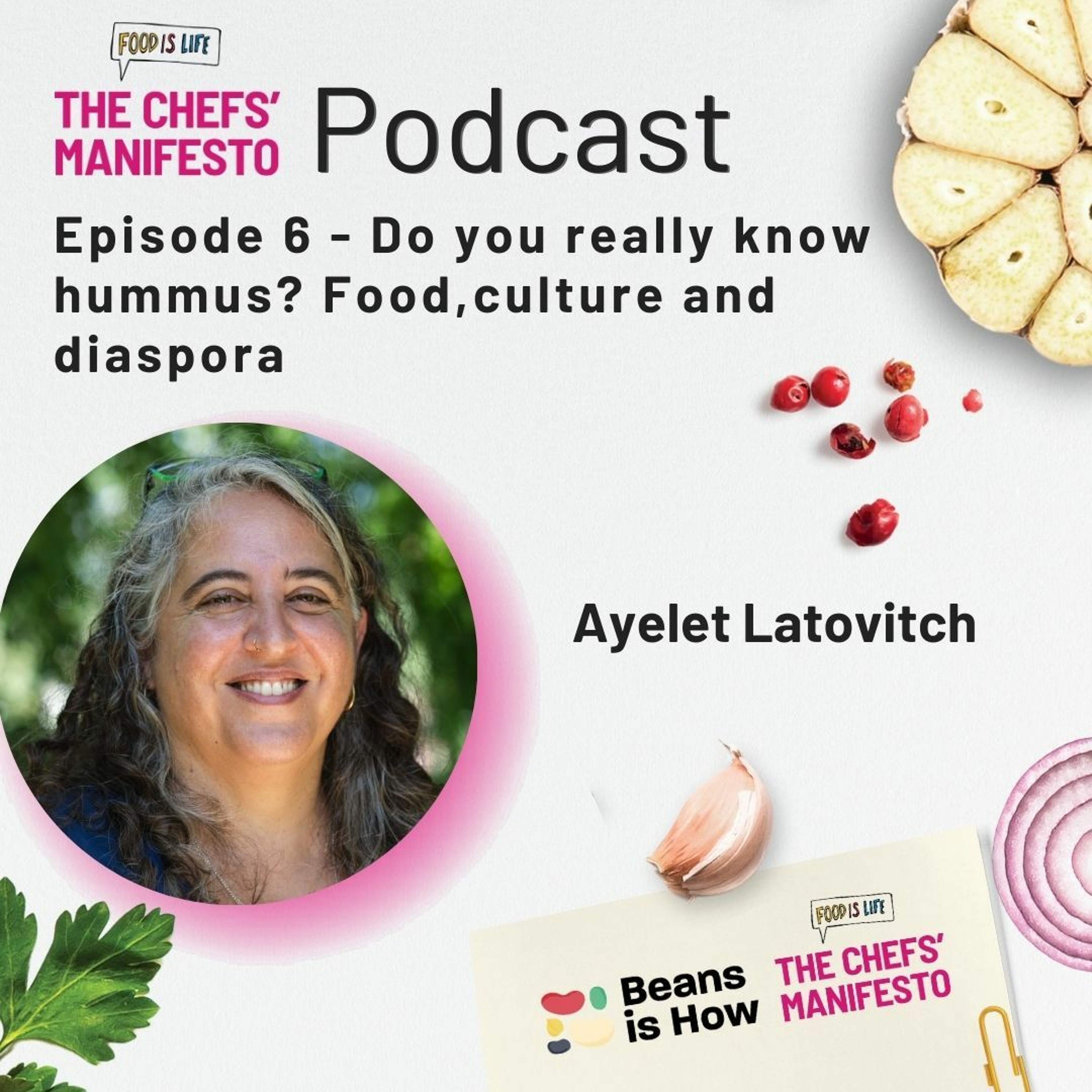 Chefs' Manifesto Podcast Season 5 Ep 6