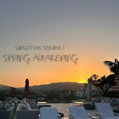 Spring Awakening (Sunset Mix: V1)
