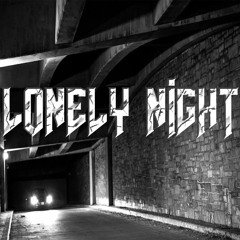 LONELY NIGHT (prod by FW beats)
